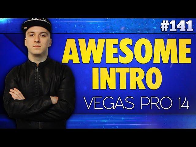 Vegas Pro 14: How To Make An Awesome Intro - Tutorial #141