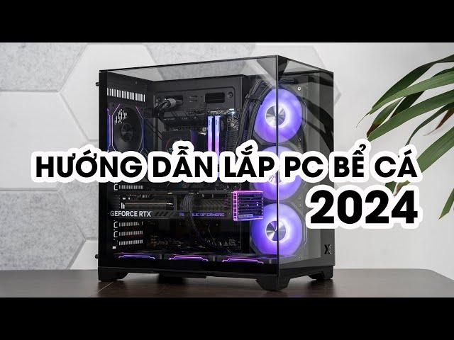 Hướng dẫn lắp PC bể cá, tản nhiệt nước AIO có màn hình 2024