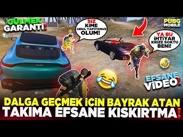 İNSANLARLA DALGA GEÇMEK İÇİN BAYRAK ATAN TAKIMA EFSANE KIŞKIRTMA! | PUBG MOBILE