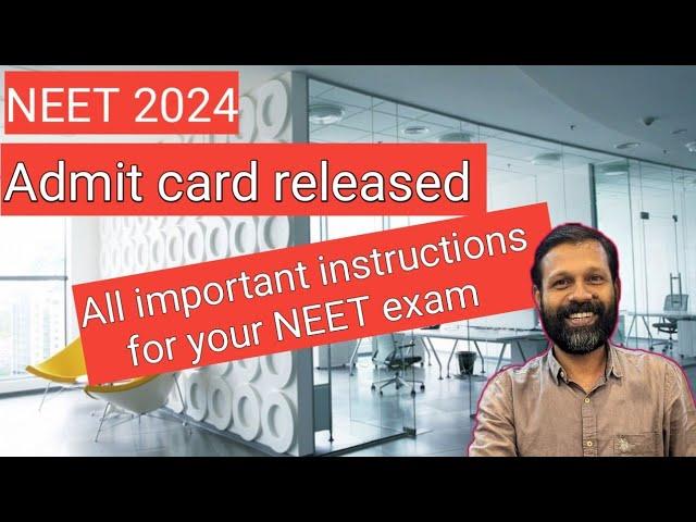 NEET 2024, Important instructions for exam