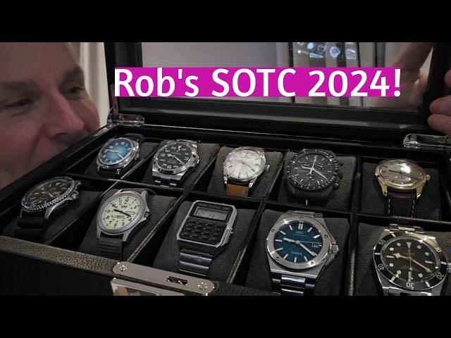 Rob's SOTC State of the Collection 2024 Tudor, IWC, Casio, Rolex, Swatch, Orient, Grand Seiko,MORE!