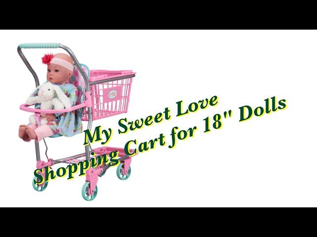 Unboxing My Sweet Love Shopping Cart for 18" Dolls | Wamlart | Amazon | Target | Cute Gift