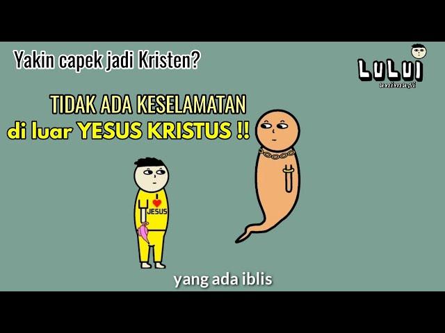 CAPEK JADI ORANG KRISTEN - Animasi Kristen