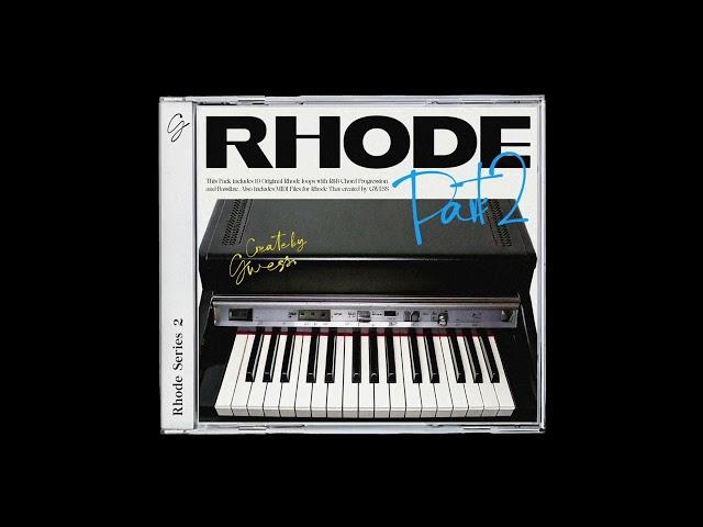 R&B Soul Rhode Sample Pack "Rhode Series Pt.2"