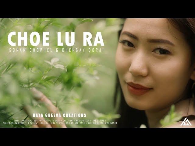 CHOE LU RA I SONAM CHOPHEL & CHENGAY DORJI I HAYA GREEVA CREATIONS I BHUTANESE MV 2024