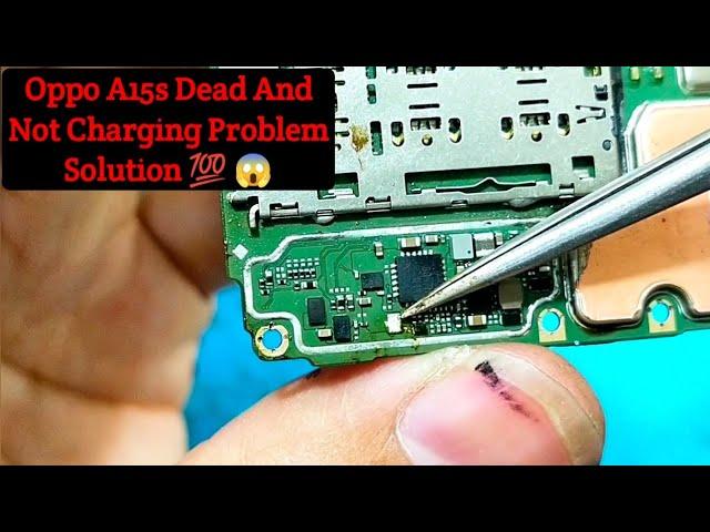 Oppo A15s Dead And Not Charging Problem Solution | Working  