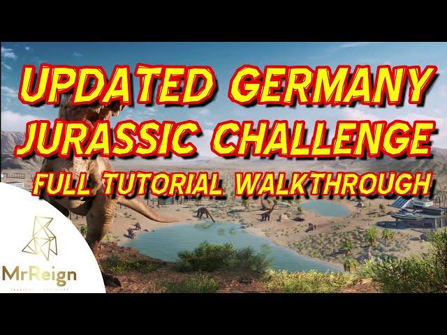 Jurassic World Evolution 2 - UPDATED GERMANY JURASSIC CHALLENGE TUTORIAL - Full Walkthrough