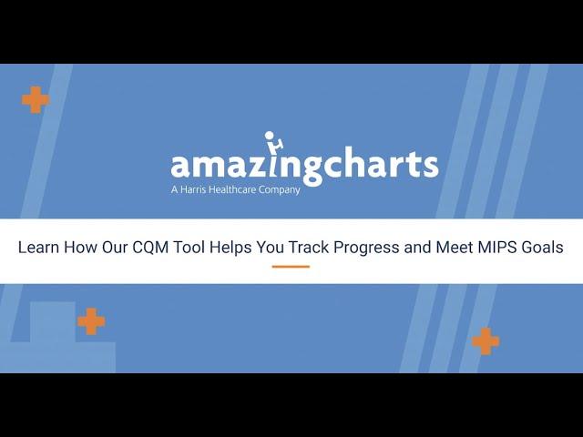 Learn How Our CQM Tool Helps You Track Progress and Meet MIPS Goals