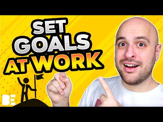 How To Set Personal Development Goals At Work