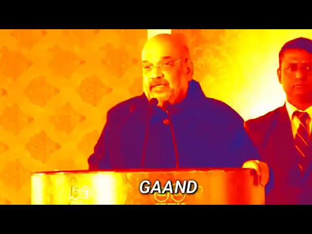 Amit Shah funny abuse , trolling over - Gaand gawani PADI thi