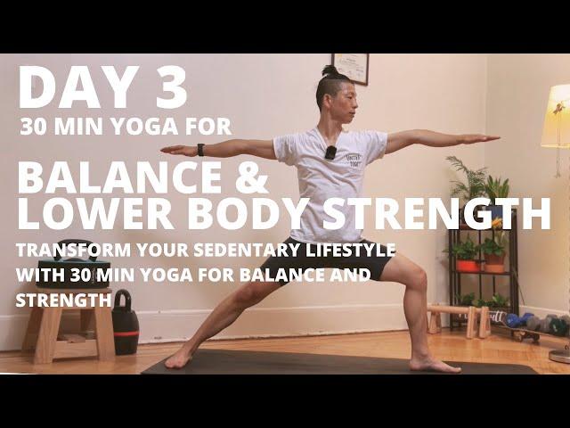 100 DAYS OF YOGA CHALLENGE | DAY 3 | 30 Min Yoga for Balance and Lower Body Strength