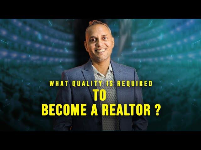 What Quality IS Required To Become A Realtor | Sanat Thakur #sanatthakur #realestate #Realtor