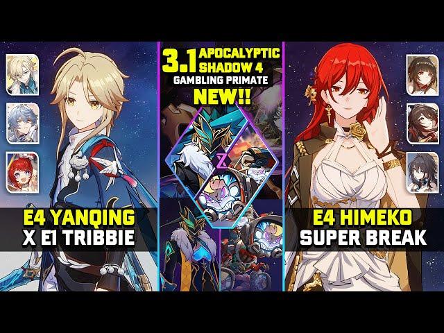 NEW! v3.1 Apocalyptic Shadow 4 - E4 Yanqing x Tribbie & E4 Himeko Super Break | Honkai Star Rail.