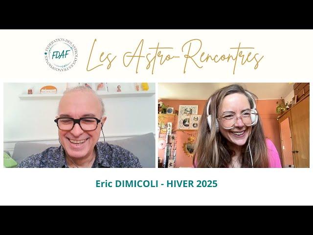 Eric DIMICOLI - Les Astro-Rencontres de la FDAF