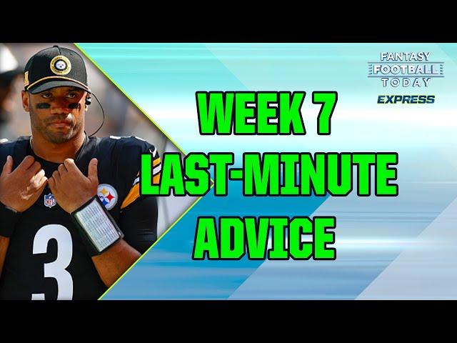 LAST-MINUTE Week 7 Start 'Em, Sit 'Em Advice! Actives/Inactives Updates & Q&A! (FFT Express)