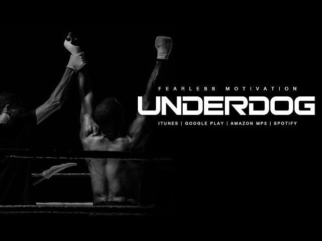 Underdog - Motivational Speech by Fearless Motivation