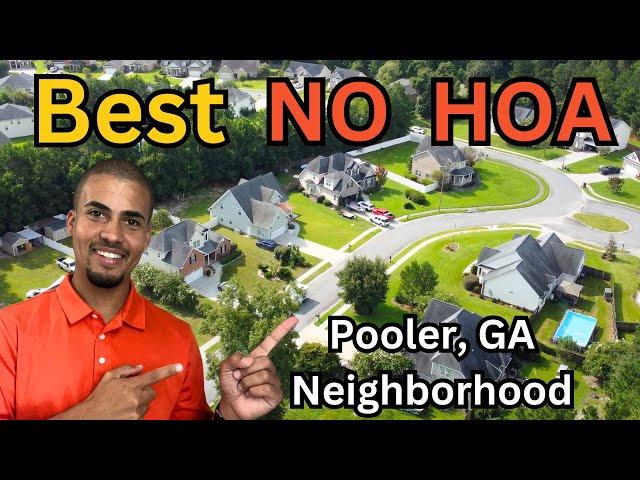 Best NO-HOA Neighborhood in Pooler GA