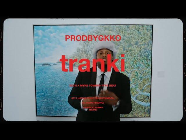 Sech x Myke Towers Type Beat "tranki" Dancehall/Reggaeton Instrumental 2024 | PRODBYGKKO