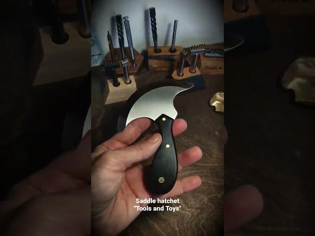 Saddle hatchet "Tools and Toys".