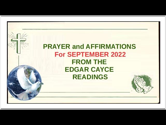 Prayer and Affirmations for SEPTEMBER 2022 - Edgar Cayce