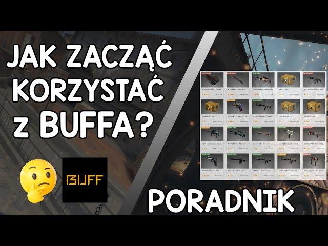 PORADNIK DO NAJLEPSZEGO MARKETU W CSGO CZYLI BUFF.163.COM | INWESTYCJE CSGO