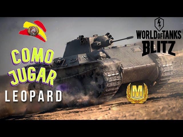 COMO JUGAR LEOPARD || WORLD OF TANKS BLITZ Español | Cotilla