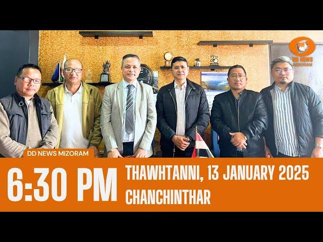 DD News Mizoram Chanchinthar | 13 January 2025 | 6:30 PM