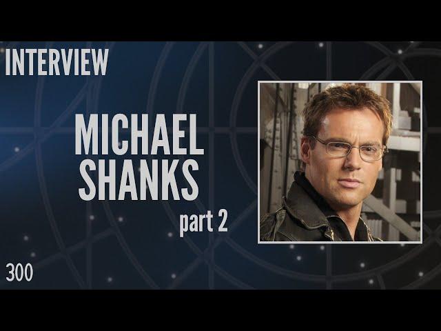 300: Michael Shanks Part 2, "Daniel Jackson" in Stargate SG-1 (Interview)