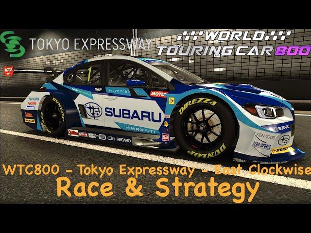 Gran Turismo 7 - World Touring Car 800 - Tokyo Expressway East Clockwise Race & Strategy