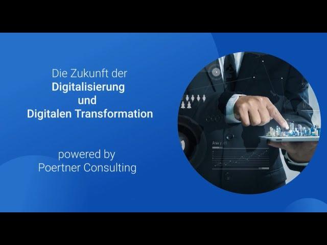 Die Zukunft der Digitalisierung und Digitalen Transformation