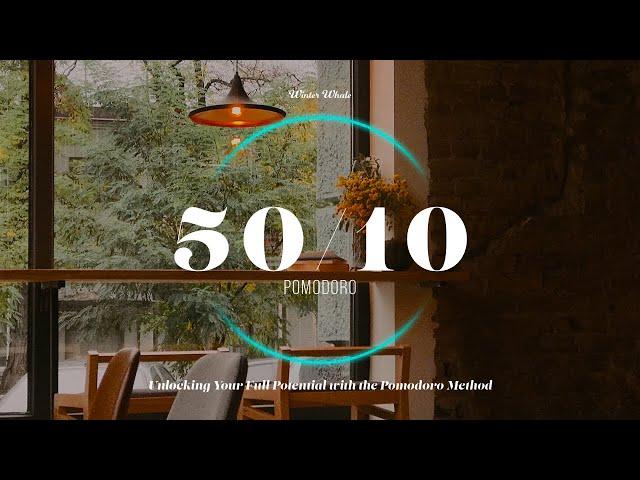 Pomodoro Technique 50/10 | Study Timer - Rainy Day Cafe Ambience | 뽀모도로 50/10