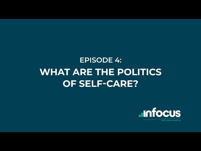 What are the politics of self-care?