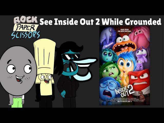 Rock Paper Scissors see Inside Out 2 while grounded