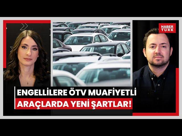 Engellilere ÖTV muafiyetli araçlarda yerlilik şartı! 10 yıl boyunca satamayacak