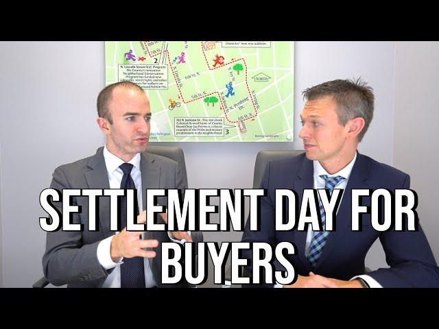 Closing Day Process for Buyers! What to Expect at Settlement Day when Buying a Home