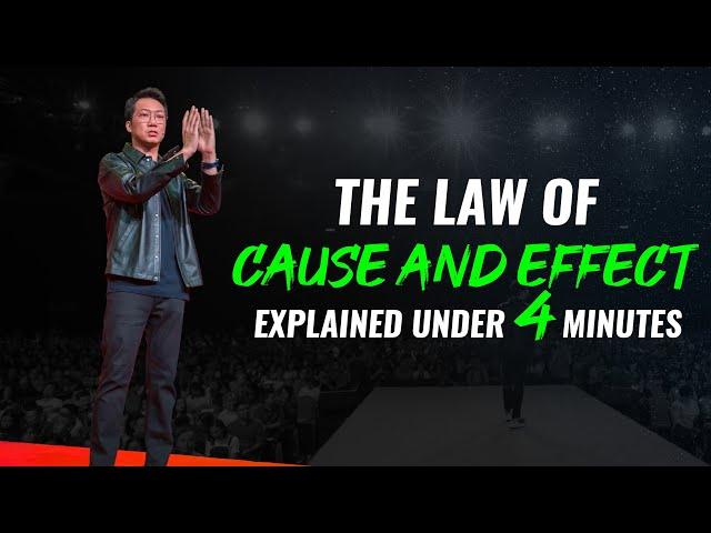 The Law of Cause and Effect Explained Under 4 Minutes