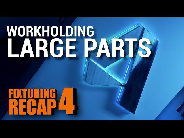 Machining Large Parts! Fixturing with Modular Vises, Super Glue, Toe Clamps & More!