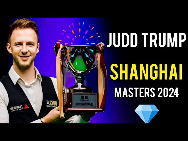 Absolute Essence of Judd Trump- Shanghai Masters 2024! Highlights Match!!