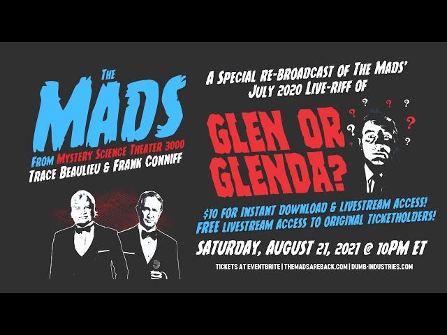 The Mads: Glen or Glenda rebroadcast Saturday, August 21 @ 10pm ET!