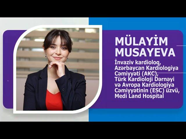 AKC VƏ ESC ÜZVÜ, İNVAZİV KARDİOLOQ MÜLAYİM MUSAYEVA - AVTOBİOQRAFİK VİDEO. WIKIMED.AZ  TEGDIM EDIR.