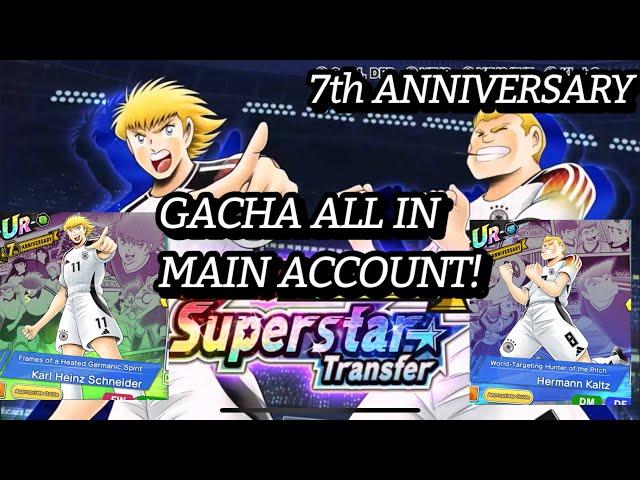 GACHA ALL IN! SCHENIDER & KALTZ SUPERSTAR TRANSFER. SELECTABLE TICKET. 7th ANNIVERSARY DREAM TEAM