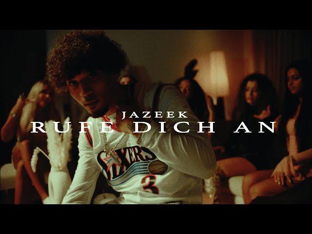 Jazeek - Rufe dich an (Official Video)