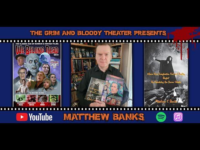 A Conversation with writer Matthew Banks from We Belong Dead Magazine  | The Grim and Bloody Theater