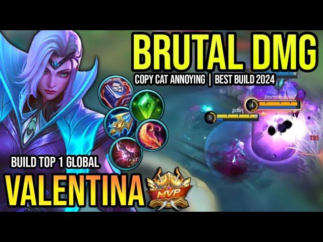 VALENTINA BEST BUILD 2024 | BUILD TOP 1 GLOBAL VALENTINA GAMEPLAY | MOBILE LEGENDS