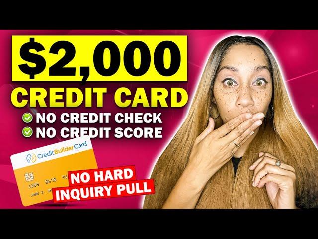 $2000 Credit Card With No Hard Inquiry Pull To Be Approval! No Credit Check￼! Boost Your Scores!