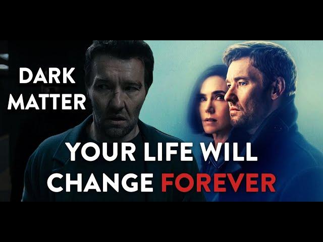 Dark Matter (Apple TV+) | How This Show Will SHIFT Your Life!