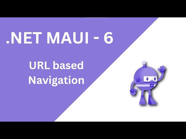 6. URL based navigation - .Net Maui