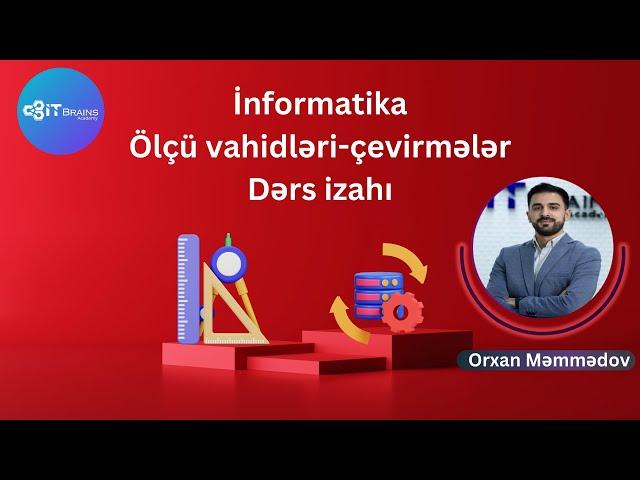 Ölçü vahidləri dərs izahı | İnformatika | Orxan Məmmədov