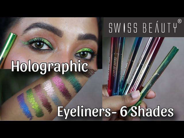 *New* SWISS BEAUTY HOLOGRAPHIC EYELINERS|| ALL 6 SHADES- REVIEW & SWATCHES||  Multichrome Eyeliners