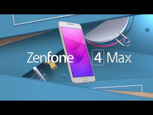 Introducing ZenFone 4 Max | ASUS